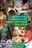 Súčasné perspektívy vzdelávania v ranom detstve - Contemporary Perspectives on Early Childhood Education
