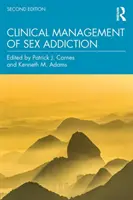 Klinický manažment sexuálnej závislosti - Clinical Management of Sex Addiction
