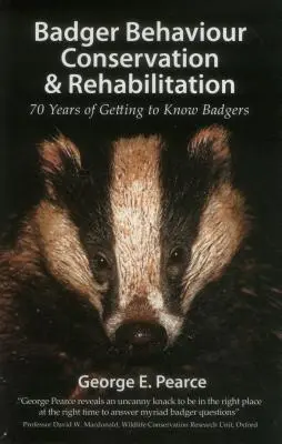 Ochrana a rehabilitácia správania jazvecov: 70 rokov spoznávania jazvecov - Badger Behaviour Conservation & Rehabilitation: 70 Years of Getting to Know Badgers