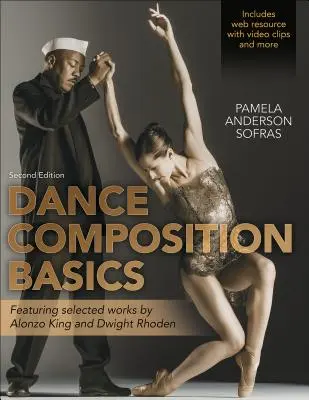 Základy tanečnej kompozície - 2. vydanie - Dance Composition Basics-2nd Edition