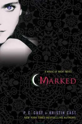 Označený: A House of Night Novel - Marked: A House of Night Novel