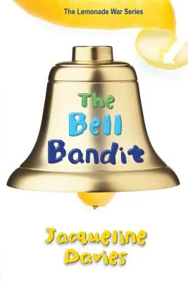 Zvončekový bandita - The Bell Bandit