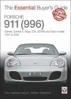 Porsche 911 (996): Modely Carrera, Carrera 4, Targa, Gt3, Gt3rs a Turbo, 1997 až 2005 - Porsche 911 (996): Carrera, Carrera 4, Targa, Gt3, Gt3rs and Turbo Models, 1997 to 2005