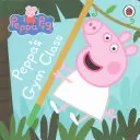 Prasiatko Peppa: Peppina hodina telocviku - Peppa Pig: Peppa's Gym Class