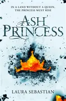 Popolová princezná - Ash Princess