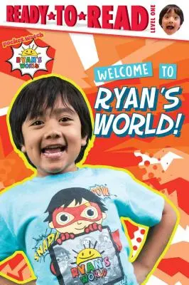 Vitajte v Ryanovom svete!: Pripravený na čítanie 1. úroveň - Welcome to Ryan's World!: Ready-To-Read Level 1