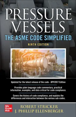 Tlakové nádoby: Zjednodušený kódex ASME, deviate vydanie - Pressure Vessels: The ASME Code Simplified, Ninth Edition