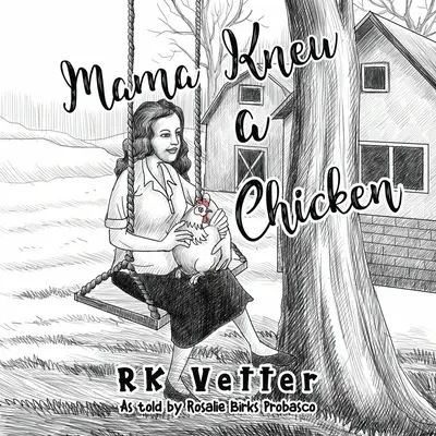 Mama poznala kurča - Mama Knew a Chicken