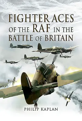 Stíhacie esá RAF v bitke o Britániu - Fighter Aces of the RAF in the Battle of Britain