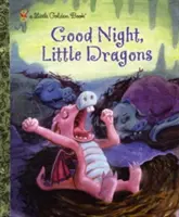 Dobrú noc, malí draci - Good Night, Little Dragons