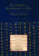 Učenie zenu, Zenová čítanka, Zenové listy, Šobogenzo: Zenové eseje od Dógena, Extáza osvietenia - Teachings of Zen, Zen Reader, Zen Letters, Shobogenzo: Zen Essays by Dogen, the Ecstasy of Enlightenment