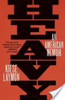 Heavy: An American Memoir