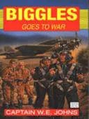 Biggles ide do vojny - Biggles Goes to War