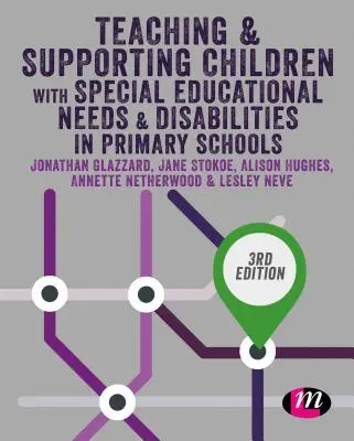 Vyučovanie a podpora detí so špeciálnymi vzdelávacími potrebami a zdravotným postihnutím na základných školách - Teaching and Supporting Children with Special Educational Needs and Disabilities in Primary Schools
