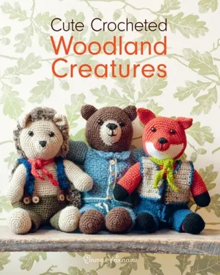 Roztomilé háčkované lesné zvieratá - Cute Crocheted Woodland Creatures