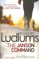 Robert Ludlum: Jansonovo velenie - Robert Ludlum's The Janson Command