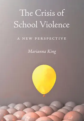 Kríza školského násilia: Nový pohľad na problematiku školskej kriminality - The Crisis of School Violence: A New Perspective
