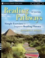 Cesty k čítaniu: Jednoduché cvičenia na zlepšenie plynulosti čítania - Reading Pathways: Simple Exercises to Improve Reading Fluency