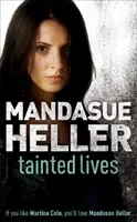 Poškvrnené životy - drsný príbeh, ktorý vás zaujme - Tainted Lives - A gritty page-turner that will have you hooked