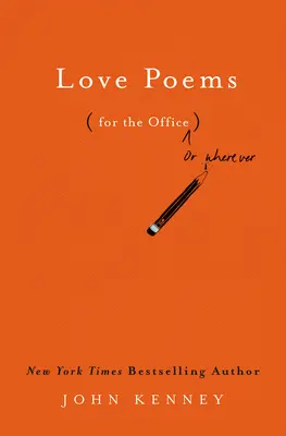Milostné básne do kancelárie - Love Poems for the Office