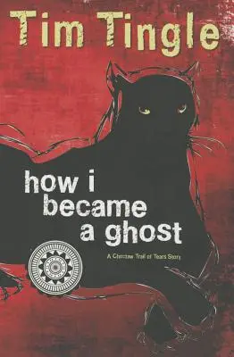 Ako som sa stal duchom: Príbeh o Choctawskej ceste sĺz - How I Became a Ghost: A Choctaw Trail of Tears Story