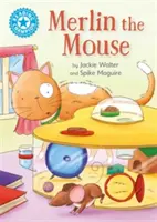 Šampión v čítaní: Merlin the Mouse - Independent Reading Blue 4 - Reading Champion: Merlin the Mouse - Independent Reading Blue 4