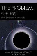 Problém zla: Nové filozofické smery - The Problem of Evil: New Philosophical Directions