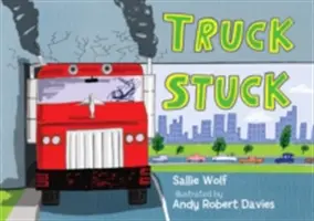 Zaseknutý kamión - Truck Stuck