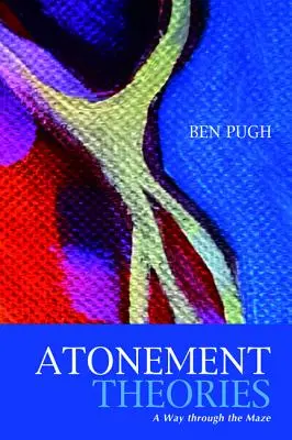 Teórie pokánia: Cesta labyrintom - Atonement Theories: A Way Through the Maze
