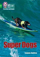 Super psy - skupina 05/zelená - Super Dogs - Band 05/Green