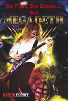 So Far, So Good... Takže Megadeth! - So Far, So Good... So Megadeth!