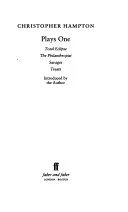 Christopher Hampton Plays 1 - Total Eclipse; The Philanthropist; Savages; Treats