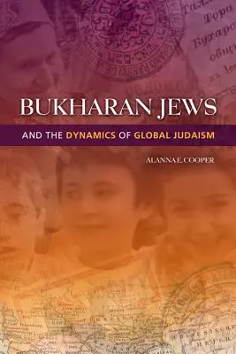 Bucharskí Židia a dynamika globálneho judaizmu - Bukharan Jews and the Dynamics of Global Judaism