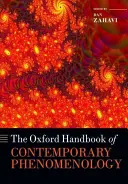 Oxfordská príručka súčasnej fenomenológie - The Oxford Handbook of Contemporary Phenomenology