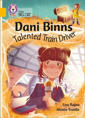 Dani Binns Talentovaná rušňovodička - Skupina 09/Zlatá - Dani Binns Talented Train Driver - Band 09/Gold