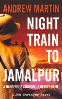 Nočný vlak do Džamalpuru - Night Train to Jamalpur
