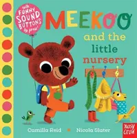 Meekoo a malá škôlka (Reid Camilla (riaditeľka redakcie)) - Meekoo and the Little Nursery (Reid Camilla (Editorial Director))