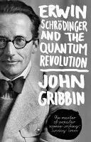 Erwin Schrodinger a kvantová revolúcia - Erwin Schrodinger and the Quantum Revolution