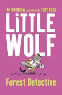 Malý vlk, lesný detektív - Little Wolf, Forest Detective