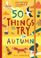 50 vecí, ktoré treba vyskúšať na jeseň - 50 Things to Try in Autumn