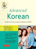 Kórejčina pre pokročilých: [S DVD ROM] - Advanced Korean: Includes Sino-Korean Companion Online Workbook [With DVD ROM]