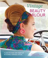 Historický salón krásy: Bezchybné účesy a make-up v ikonických štýloch vintage - Vintage Beauty Parlor: Flawless Hair and Make-Up in Iconic Vintage Styles