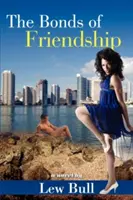 Puto priateľstva - The Bonds of Friendship
