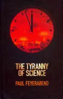 Tyrania vedy - The Tyranny of Science
