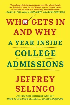 Kto sa dostane dovnútra a prečo: Rok v prijímacom konaní na vysokú školu - Who Gets in and Why: A Year Inside College Admissions