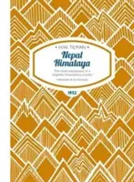 Nepálske Himaláje - najhornatejšia z mimoriadne hornatých krajín - Nepal Himalaya - The Most Mountainous of a Singularly Mountainous Country