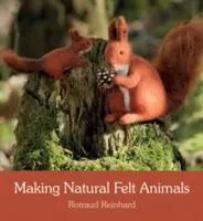 Výroba prírodných plstených zvierat - Making Natural Felt Animals