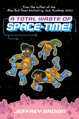 Totálne plytvanie časopriestorom! - A Total Waste of Space-Time!
