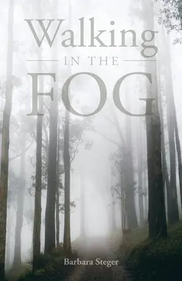 Kráčanie v hmle - Walking in the FOG