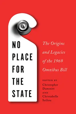 No Place for the State: Pôvod a dedičstvo zákona Omnibus z roku 1969 - No Place for the State: The Origins and Legacies of the 1969 Omnibus Bill